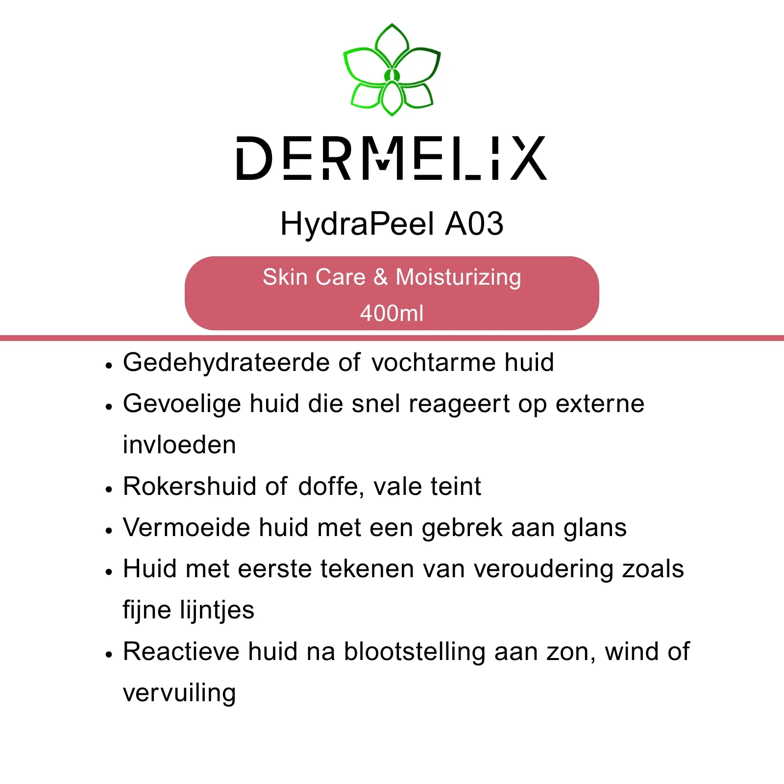 Dermelix HydraPeel A03 werking